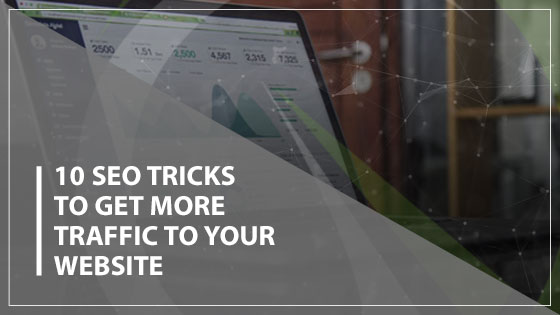 10 SEO Tricks to Get More Traffic to Your Website