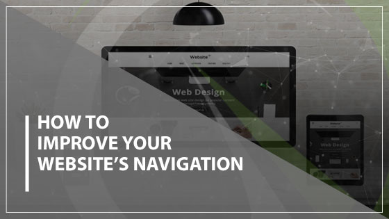 How to Improve Your Website’s Navigation