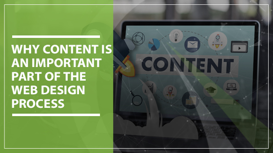 Why Content Is an Important Part of the Web Design Process